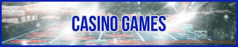 Casino Games banner