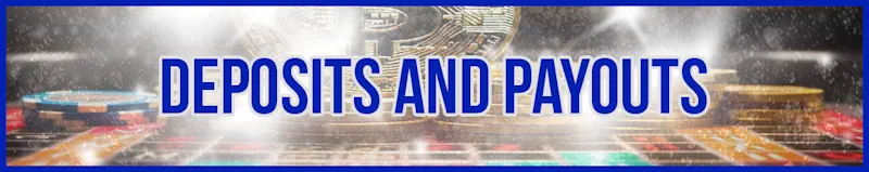 Deposits and Payouts banner