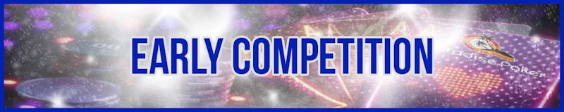 Early Competition banner