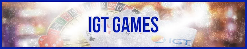Best IGT Games banner