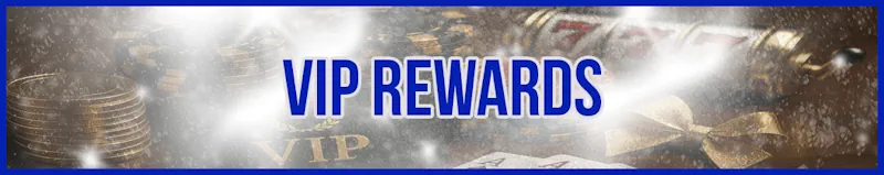 vip rewards