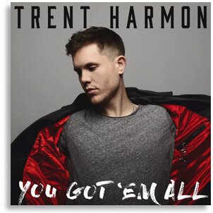 Trent Harmon You Got 'Em All Album Cover