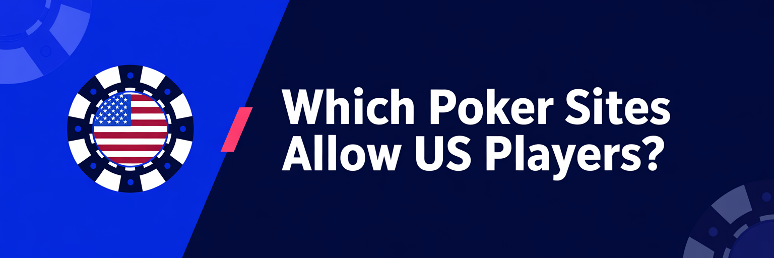 Poker Sites for US Players